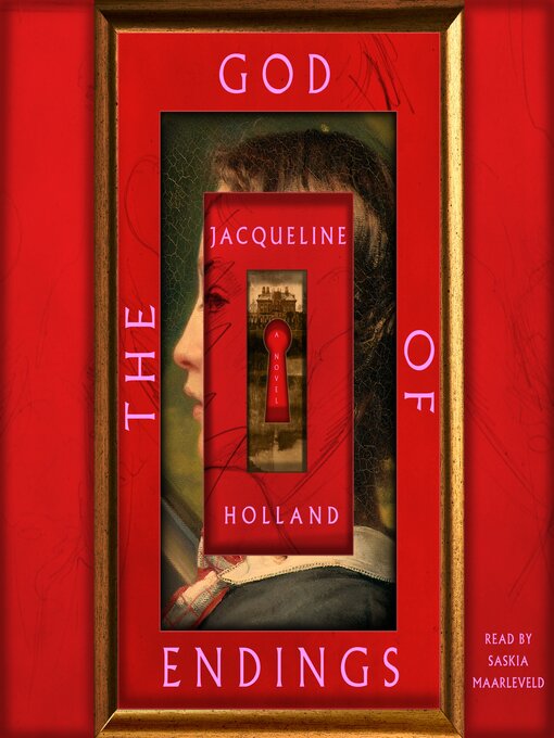 Title details for The God of Endings by Jacqueline Holland - Available